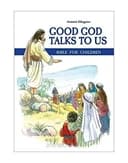 Okładka książki „Good God Talks to Us, Bible for Children / by Bishop Antoni Dlugosz from…