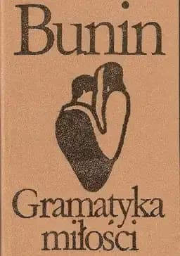 Okładka książki „Gramatyka miłości” — Iwan Bunin