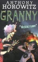 Okładka książki „Granny” — Anthony Horowitz