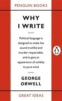 Okładka książki „Great Ideas Why I Write” — George Orwell