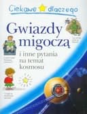 Okładka książki „Gwiazdy migoczą i inne pytania na temat kosmosu” — Carole Stott