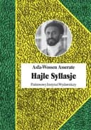Okładka książki „Hajle Syllasje. Ostatni Cesarz Etiopii” — Asfa-Wossen, Asserate (1948)