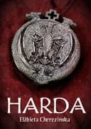 Okładka książki „Harda” — Elżbieta Cherezińska