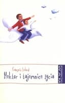 Okładka książki „Hektor i tajemnice życia” — Lelord, François