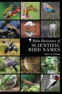 Okładka książki „Helm Dictionary of Scientific Bird Names” — James A. Jobling