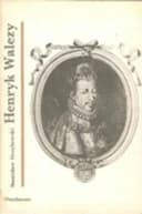 Okładka książki „Henryk Walezy (Polish Edition)” — Stanisław Grzybowski