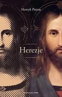 Okładka książki „Herezje” — Henryk Pietras