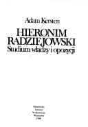 Okładka książki „Hieronim Radziejowski: Studium władzy i opozycji (Polish Edition)” — Adam Kersten