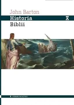 Okładka książki „Historia Biblii księga i jej religie” — Barton, John