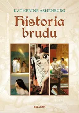 Okładka książki „Historia brudu” — Katherine Ashenburg