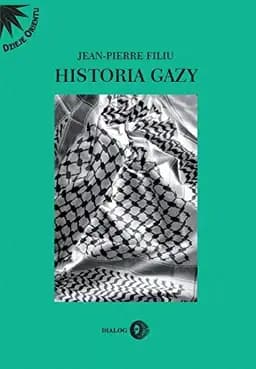 Okładka książki „Historia Gazy” — Filiu, Jean-Pierre