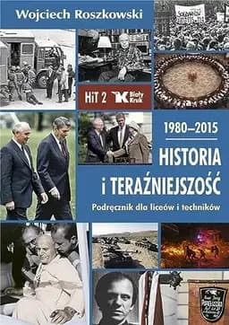 Okładka książki „Historia i teraźniejszość 1980-2015 podręcznik dla liceów i techników”