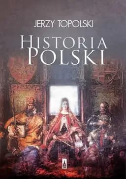 Okładka książki „Historia Polski” — Jerzy Topolski