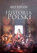 Okładka książki „Historia Polski” — Jerzy Topolski