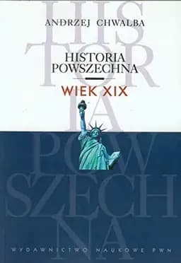 Okładka książki „Historia powszechna wiek XIX” — Andrzej Chwalba
