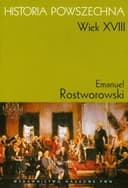 Okładka książki „Historia powszechna wiek XVIII” — Emanuel Rostworowski