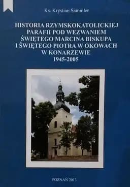 Okładka książki „Historia rzymskokatolickiej parafii pod wezwaniem św. Marcina Biskupa i św.…