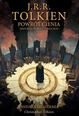 Okładka książki „Powrót cienia. Historia Władcy Pierścieni. Część 1”