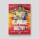 Okładka książki „Hiszpańskie drużyny które zadziwiły świat /”