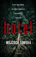 Okładka książki „Hotel” — Wojciech Zawioła