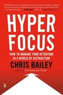 Okładka książki „Hyperfocus” — Chris Bailey