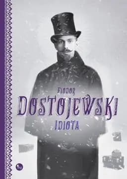 Okładka książki „Idiota” — Fedor Mihajlovič Dostoevskij, Fyodor Dostoyevsky