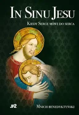 Okładka książki „In Sinu Jesu” — Oblat Benedyktyński