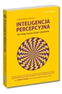 Okładka książki „Inteligencja percepcyjna : jak mózg tworzy iluzje i złudzenia / Perceptual…