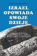 Okładka książki „Izrael opowiada swoje dzieje wprowadzenie do ksiąg historycznych Starego…