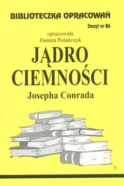 Okładka książki „"Jądro ciemności" Josepha Conrada” — Danuta Polańczyk