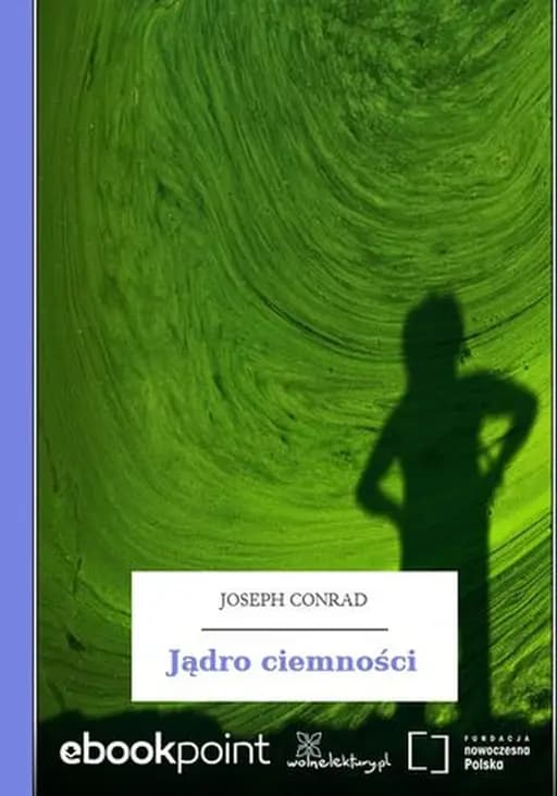 Okładka książki „Jądro ciemności” — Joseph Conrad