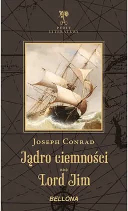 Okładka książki „Jądro ciemności ; Lord Jim”