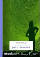 Okładka książki „Jądro ciemności” — Joseph Conrad