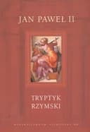Okładka książki „Jan Pawel II: Tryptyk Rzymski (Polish Edition)”