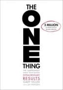 Okładka książki „Jedna rzecz : zaskakujący mechanizm niezwykłych osiągnięć / One thing : the…
