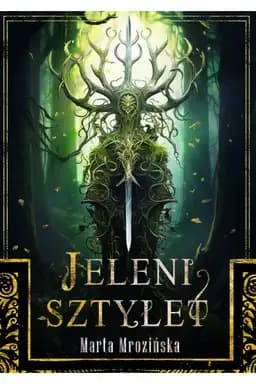 Okładka książki „Jeleni sztylet” — Mrozińska, Marta Zysk i S-ka Wydawnictwo Mrozińska, Marta.