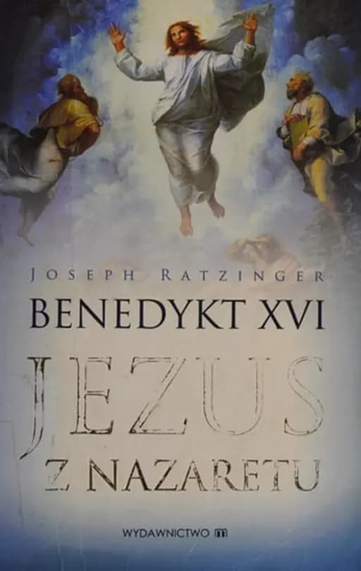 Okładka książki „Jezus z Nazaretu” — Pope Benedict XVI