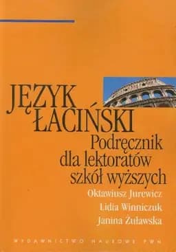 Okładka książki „Język łaciński” — Lidia Winniczuk, Janina Zulawska Oktawiusz Jurewicz