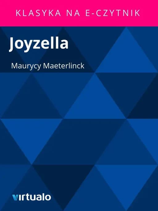 Okładka książki „Joyzella” — Maurycy Maeterlinck