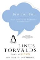 Okładka książki „Just For Fun” — Linus Torvalds, David Diamond