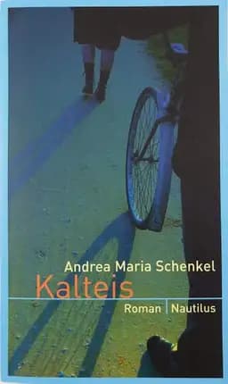 Okładka książki „Kalteis Roman” — Andrea Maria Schenkel