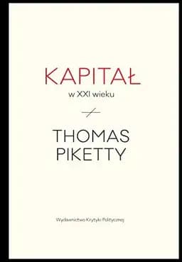 Okładka książki „Kapitał w XXI wieku” — Thomas Piketty
