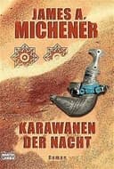Okładka książki „Karawanen der Nacht Roman” — James A. Michener