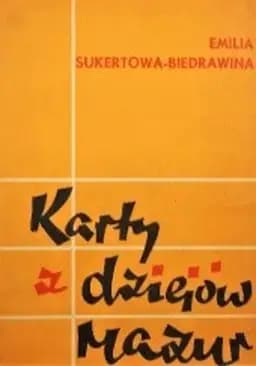 Okładka książki „Karty z dziejów Mazur” — Emilia Sukertowa-Biedrawina