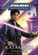 Okładka książki „Star Wars: Wielka Republika. Kataklizm” — Lydia Kang