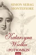 Okładka książki „Katarzyna Wielka i Potiomkin” — Simon Sebag Montefiore