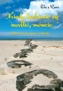 Okładka książki „"Kiedy będziecie się modlić, mówcie..." : opowiadania niosące nadzieję /”