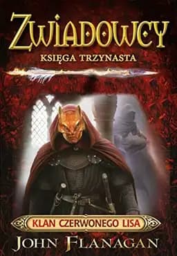 Okładka książki „Klan Czerwonego Lisa” — John Flanagan