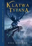 Okładka książki „Klątwa tytana / Titan's curse, Percy Jackson & the olimpians t. 3”