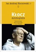 Okładka książki „Kłocz autobiografia” — Jan Andrzej Kłoczowski